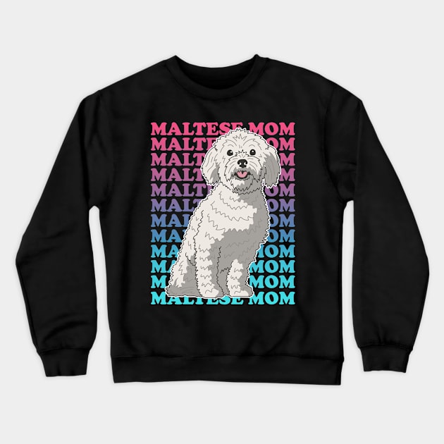 Maltese Mom | Dog Owner Malteses Crewneck Sweatshirt by Streetwear KKS